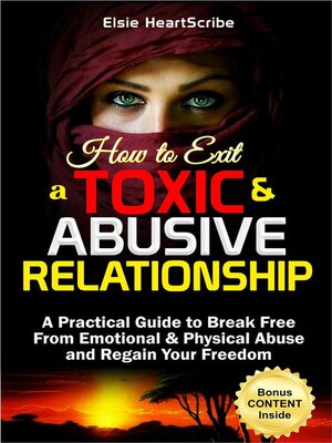 cover image of How to Exit a Toxic & Abusive Relationship